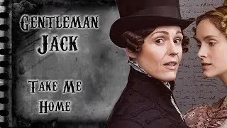 Gentleman Jack - Take Me Home