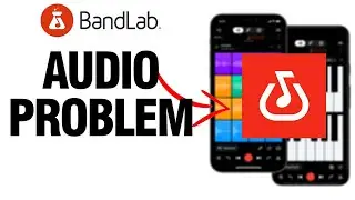 How To Fix BandLab App Audio Problem | Easy Quick Solution