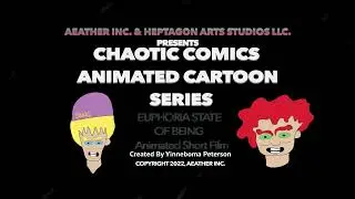 Chaotic Comics Animated Cartoon Series Euphoria State Of Being Animated Short Film  Movie Poster