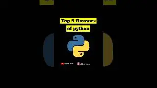 Exploring the Best Python 3 Flavors | Top 5 Python Versions and Their Features!