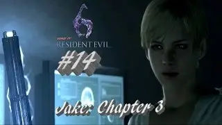 Resident Evil 6 ~ Jake: Chapter 3