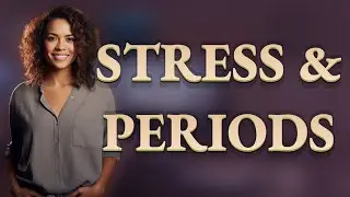 Can Stress or Overwork Cause Early Periods?