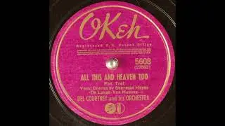 Del Courtney & his orchestra - All This and Heaven Too (1940)