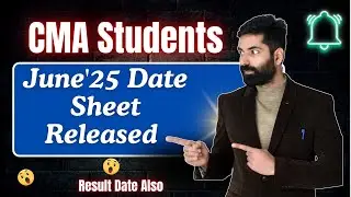 CMA Inter/Final Date Sheet June 2025 announced