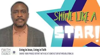 Shine Like A Star | Faith Revolution Church | Word