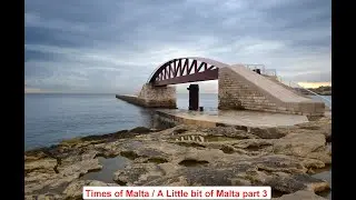 Times of Malta  / A little bit of Malta part 3