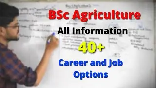 BSC Agriculture | Jobs after Bsc Agriculture | Career options After BSc agriculture.