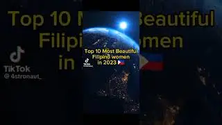 Top 10 Most Beautiful Filipino women in 2023🇵🇭 according to Google