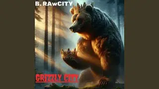 Grizzly City
