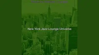Atmospheric Jazz Big Band - Vibe for Midtown Lounges