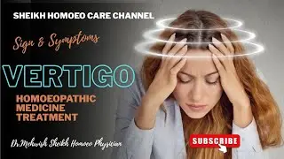 Vertigo Treatment with Homoeopathic Medicines l Dizziness &  Nervous weakness| Dr. Mehwish Sheikh