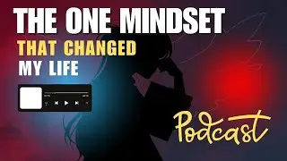 English Podcast For Learning English | Change Your Life Before It's Too Late | English Podcast