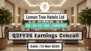 Lemon Tree Hotels Q2FY26 Earnings Concall | Latest Share News #LemonTreeHotels #Q2FY26 #Concall