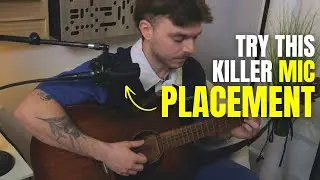 How to Mic an Acoustic Guitar (So It Actually Sounds Good)