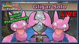 Gligar Solo - LIVE Initial Run - Pokémon FireRed