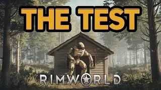 The TEST - Episode #78 | Rimworld: Hardcore SK Modpack