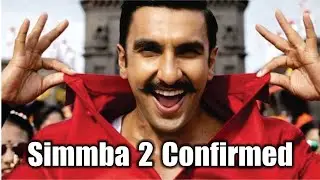 Ranveer Singh Confirms Simmba 2 | Simmba Sequel Update | Ranveer Singh | Rohit Shetty