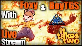 It Takes Two W/ BoyTGS | Part 2
