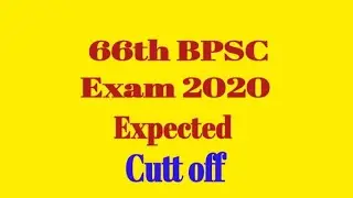 66th BPSC expected cut off