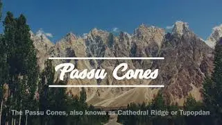 Passu Cones or The Cathedral Range, Hunza Pakistan