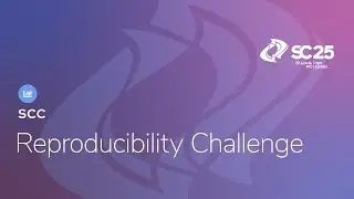 SC25: SCC Reproducibility Challenge Webinar