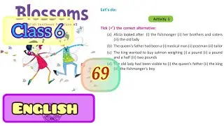 Lesson 7 &mdash; The Magic Fish Bone || Charles Dickens || Activity 1 ||Blossoms Class 6 English Page 69  