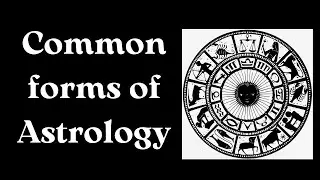 The main forms of astrology that I've encountered | Mechanical Magick.