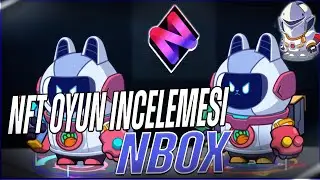 [P2EARN] NFT OYUN INCELEMESİ NBOX NFTİNİ STAKE AFK PARA KAZAN  - Scainter Crypto