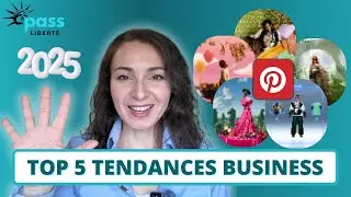 Top 5 des Tendances Marketing de 2025 (Pinterest Trends)