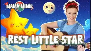 Rest Little Star | Sing and Play with Mama Minie