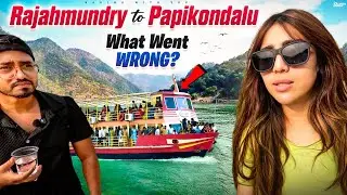 Rajahmundry to Papikondalu  WHAT WENT WRONG ? 🤯