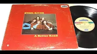Steel River &lrm;&ndash; A Better Road 1971 Canada, Psychedelic,Blues Rock