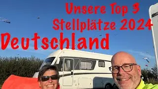 Top 3 ✳️ Stellpl&auml;tze Deutschland 🇩🇪 (➡️ unser Ranking von 2024)