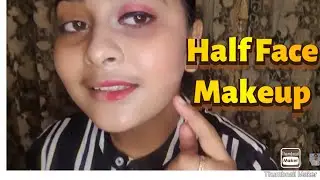 Half face make up look by me