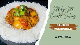 Sautéed Mushroom #CreamyMushroom #MushroomMasala #RestaurantStyleMushroom #मशरूममसाला