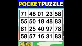 【Pocket Puzzle】 Easy and fun brain training! 《Number Search|Brain training》 #106