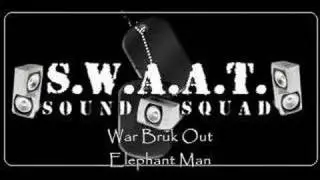 Gully Creature - Elephant Man - War Bruk Out