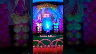 Birthday Decoration, Barbie theme decorations,paari theme decoration ideas,lal pari, balloon ideas