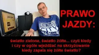 Prawo jazdy: światło zielone, światło żółte...