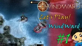 Let's Play Windward Episode One (1080p 60FPS)