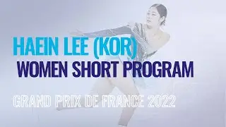 Haein LEE (KOR) | Women Short Program | Angers 2022 | #GPFigure