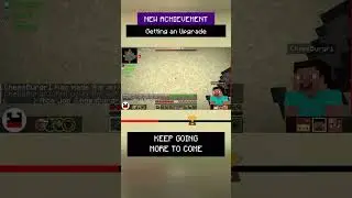 🏆 .CheesBurgr1 made the advancement Getting an Upgrade
