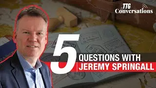 TTG Conversations: Five Questions with Jeremy Springall