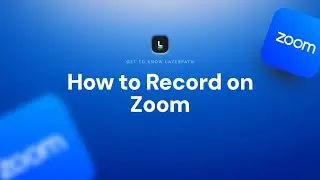 How to Record on Zoom | Step-by-Step Guide for Desktop, Web, and Mobile