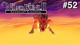 【Ni no Kuni 2 Revenant Kingdom】Taking Care Of Tainted Monsters And Skirmishes【#52】