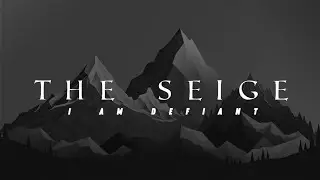 I am Defiant - The Seige [Lyrics - HD] (Clean).