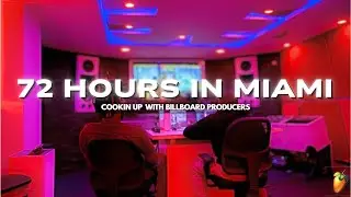 72 Hours in Miami with Billboard Producers ( Music Producer Vlog)