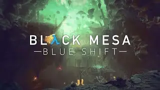 Half Life Black Mesa Blue Shift Part 2