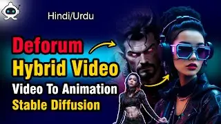 Deforum - Hybrid Video with Stable Diffusion Tutorial Hindi Urdu [ Stable Diffusion Ai Animation ]