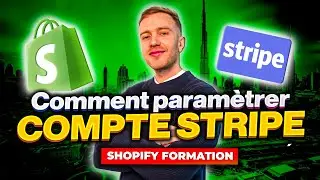 Comment param&eacute;trer Stripe sur Shopify | Formation gratuite